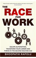 The Race for Work