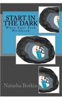 Start in the Dark