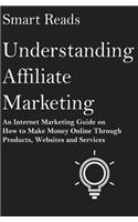 Understanding Affiliate Marketing