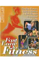 Fast Lane to Fitness