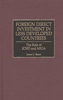 Foreign Direct Investment in Less Developed Countries