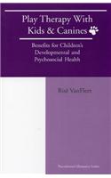 Play Therapy with Kids and Canines