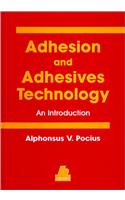 Adhesion and Adhesives Technology