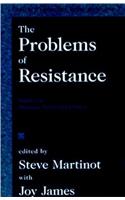 The Problems Of Resistance