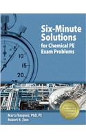 Six-Minute Solutions for Chemical PE Exam Problems