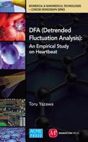 DFA (Detrended Fluctuation Analysis): An Empirical Study on Heartbeat