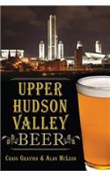 Upper Hudson Valley Beer