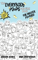 The Everybody Poops Coloring Book for Master Poopers!