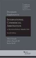 Documents Supplement to International Commercial Arbitration - A Transnational Perspective