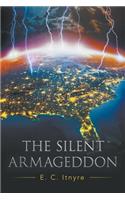 The Silent Armageddon