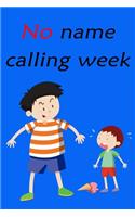 No name calling week