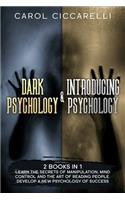 Dark Psychology & Introducing Psychology