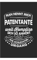 Man Nennt Mich Patentante Weil Komplize Sich So Anhört Wie Schlechter Umhang: Patentante 2020 & Taufpate Notizbuch 6'x9' Liniert Geschenk für Paten-tante & Patenkind