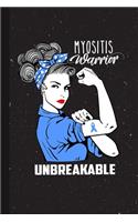 Myositis Warrior Unbreakable