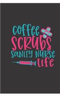 coffee scrubs sanity nurse life