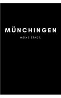 Münchingen: Notizbuch, Notizblock, Notebook - 120 freie Seiten mit Rahmen, DIN A5 (6x9 Zoll) - Notizen, Termine, Ideen, Skizzen, Planer, Tagebuch, Organisation 