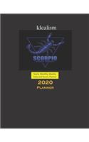 Scorpio Planner 2020 Zodiacs: Yearly, Monthly, Weekly, Daily and Hourly Planner size 8.5 Inch x 11 Inch