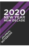 2020 New Year New Decade Journal Notebook: Personal Journal - Lists - Memos - Passwords - Records - Money Tracking - Thoughts - Dreams - Ideas - Plans - Contacts