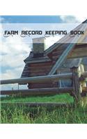 Farm Record Keeping Book: Farming Management Log Book Equipment Livestock Inventory Income Expense Organizer