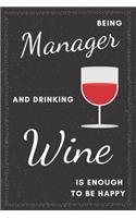Manager & Drinking Wine Notebook