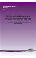 Structural Models of the Prescription Drug Market