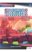 Curso de Narrativa en Videojuegos