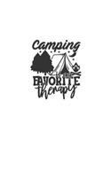 Camping Is My Favorite Therapy: Blank Lined Journal Notebook Great For Writing Thoughts, Lists, Plans, Use As A Planner, And Journaling, Camping And Hiking