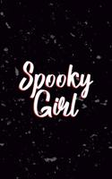 Spooky Girl: All Purpose 6x9 Blank Lined Notebook Journal Way Better Than A Card Trendy Unique Gift Black Texture Creepy Girl