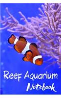 Reef Aquarium Notebook: Customized Compact Saltwater Aquarium Care Logging Book, Thoroughly Formatted, Great For Tracking & Scheduling Routine Maintenance, Including Water 