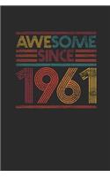 Awesome Since 1961: Small Lined Notebook - Birthday Gift or Anniversary Gift Idea