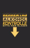 Herrentag Alkohol Kontrolle