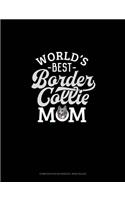 World's Best Border Collie Mom