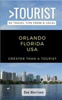 Greater Than a Tourist-Orlando Florida USA