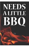 Needs A Little BBQ