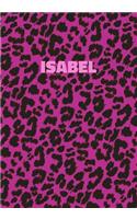 Isabel: Personalized Pink Leopard Print Notebook (Animal Skin Pattern). College Ruled (Lined) Journal for Notes, Diary, Journaling. Wild Cat Theme Design wi