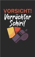 Vorsicht Verrückter Schiri