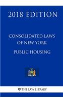 Consolidated Laws of New York - Public Housing (2018 Edition)