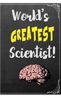 World's Greatest Scientist: Composition Book College Ruled Journal Paper 6 X 9, Black Chalkboard for Office Home Student Teacher