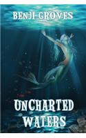 Uncharted Waters