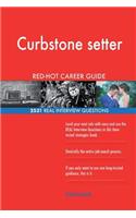 Curbstone setter RED-HOT Career Guide; 2531 REAL Interview Questions