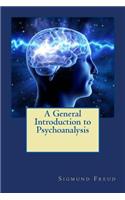 General Introduction to Psychoanalysis