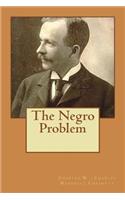 The Negro Problem