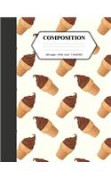Composition: Book - Wide Ruled - Cute Notebook with Chocolate Soft Serve Ice Cream - Journal for Students / Teachers - 7.44 x 9.69(13 Back to School Notebooks)