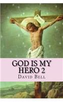 God Is My Hero 2