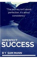 Imperfect Success