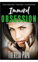 Immoral Obsession: Book 2 of The Pope Family Trilogy