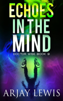 Echoes In The Mind