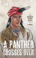 Panther Crosses Over