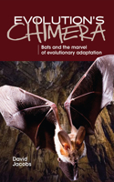 Evolution’s Chimera: Bats and the marvel of evolutionary adaptation