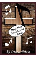 Many More Short Stories & Poems
